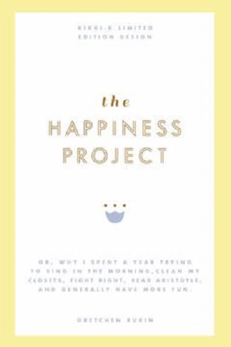 The Happiness Project by Gretchen Rubin